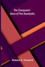 The Conquerin' Hero of the Humbolts
