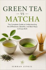 GREEN TEA vs MATCHA - THE ULTIMATE TEA GUIDE
