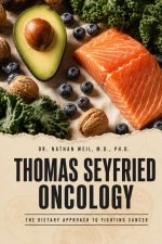 THOMAS SEYFRIED ONCOLOGY