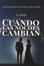 Cuando las noches cambian