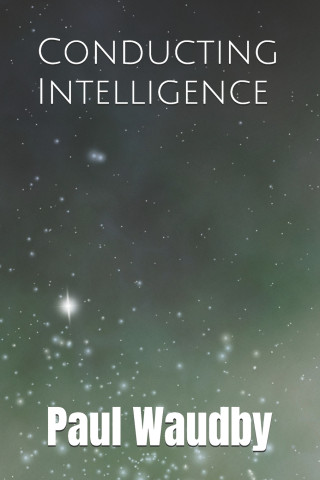 Conducting Intelligence