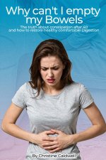WHY CAN'T I EMPTY MY BOWELS?