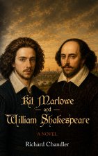 Kit Marlowe and William Shakespeare