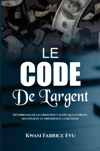 Le Code De L'argent