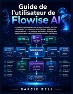 Guide de l'utilisateur de Flowise AI