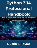 Python 3.14 Professional Handbook
