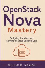 OpenStack Nova Mastery