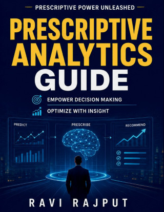 Prescriptive Analytics Guide