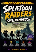 Splatoon Raiders-Spielhandbuch (Inoffiziell)