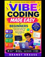 Vibe Coding Made Easy for Beginners