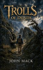 Trolls of Death