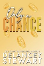 Only A Chance