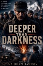 Deeper Than Darkness