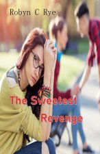The Sweetest Revenge