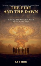 The Fire and the Dawn