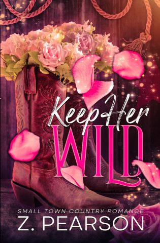 Keep Her Wild