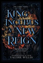 King Incubus a New Reign