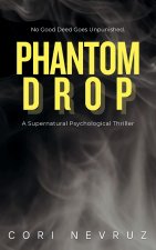 Phantom Drop