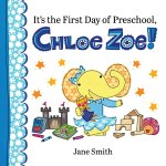 It's the First Day of Preschool, Chloe Zoe!