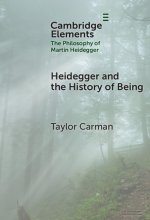 Heidegger and the History of Being