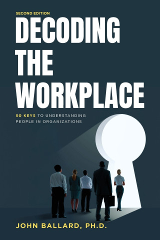Decoding the Workplace