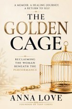 The Golden Cage