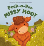 Peek-a-Boo Missy Moo!