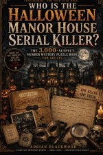 Who Is the Halloween Manor House Serial Killer?