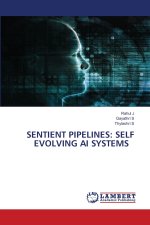 SENTIENT PIPELINES
