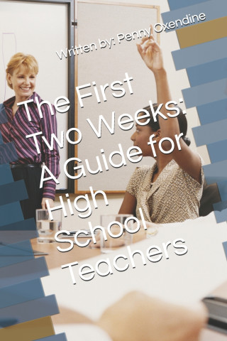 The First Two Weeks