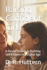 Raising Confident Girls