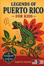 Legends of Puerto Rico for Kids