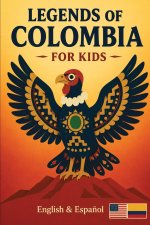 Legends of Colombia for Kids