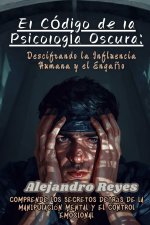 El Código de la Psicología Oscura