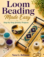 Loom Beading Made Easy