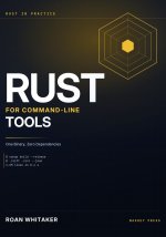 Rust For Command-Line Tools