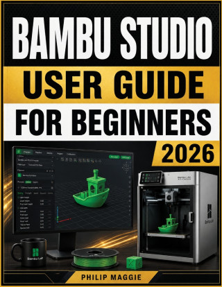 Bambu Studio User guide for beginners 2026