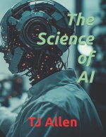 The Science of AI