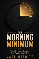 THE MORNING MINIMUM