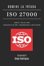 DOMINE LA TRÍADA ISO 27000 LIBRO 01