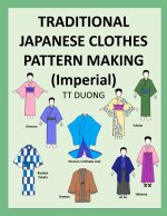 TRADITIONAL JAPANESE CLOTHES PATTERN MAKING (Imperial)