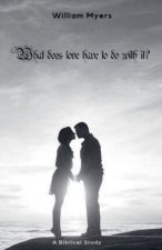 What Does Love Have To Do With It?