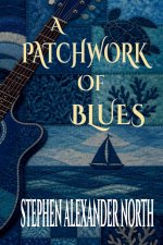 A Patchwork Of Blues