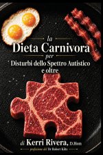 la Dieta Carnivora per Disturbi dello Spettro Autistico e oltre