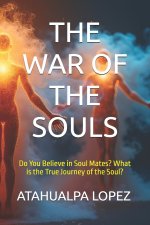THE WAR OF THE SOULS