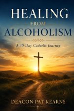 Healing from Alcoholism