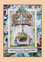 Behind the Root Ball