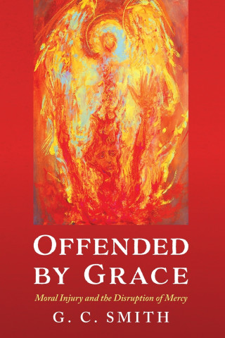 Offended by Grace