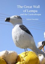 The Great Wall of Lempa and the Carnivalesque