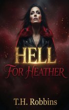 Hell for Heather